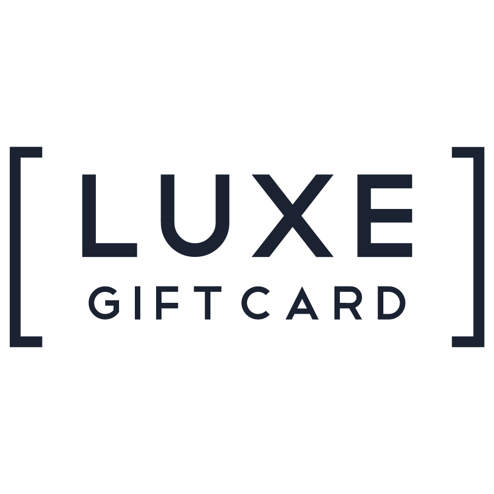 Luxe E-Gift Card